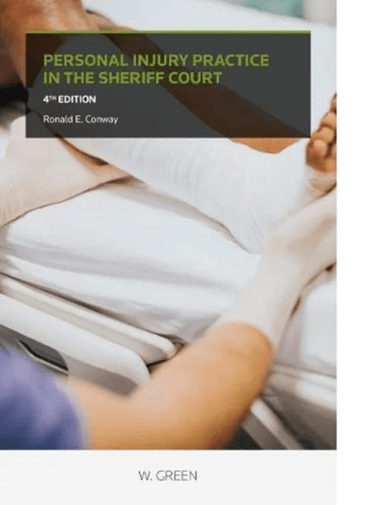 Personal Injury Practice in the Sheriff Court av Ronald E Conway