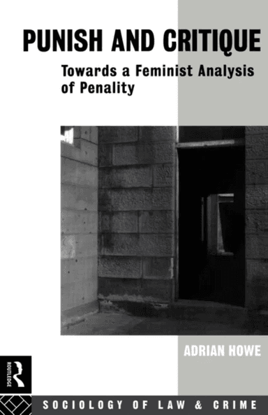 Punish and Critique av Adrian (University of Melbourne Australia) Howe