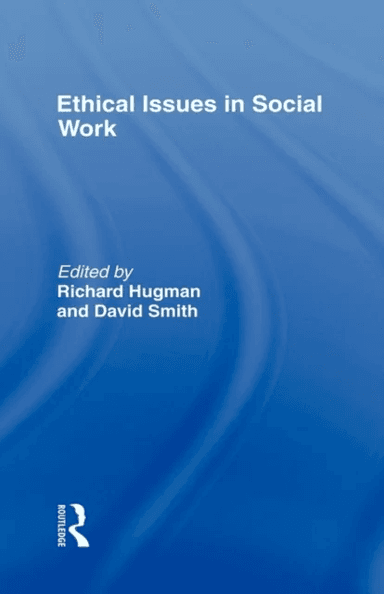 Ethical Issues in Social Work