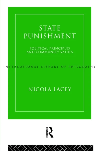 State Punishment av Nicola FBA Lacey