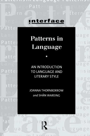 Patterns in Language av Joanna Thornborrow, Shan Wareing