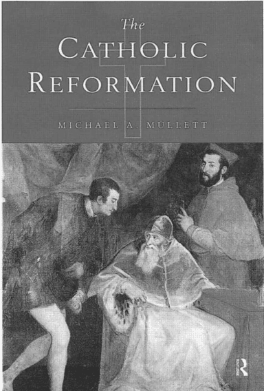 The Catholic Reformation av Michael A. (Lancaster University UK) Mullett