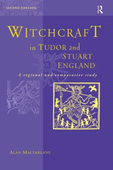 Witchcraft in Tudor and Stuart England av Alan MacFarlane