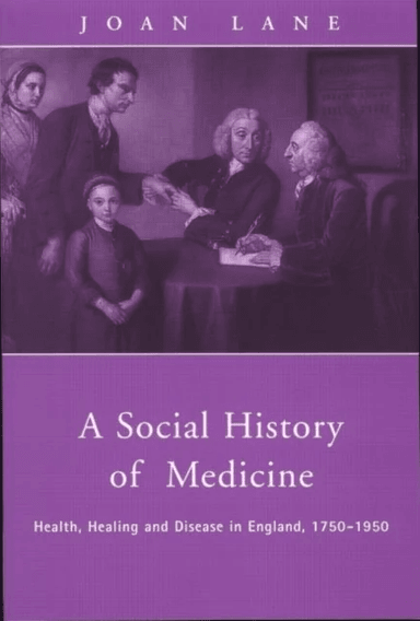 A Social History of Medicine av Joan Lane