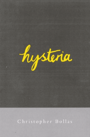 Hysteria av Christopher (Member of the British Psychoanalytical Society London UK) Bollas