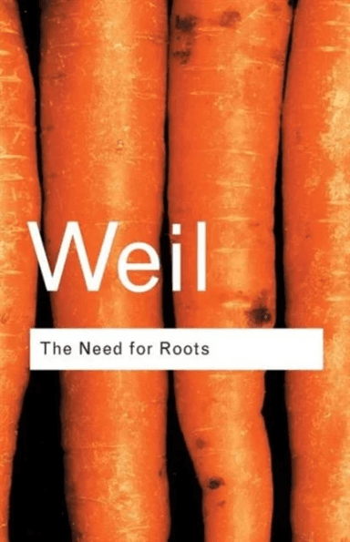 The Need for Roots av Simone Weil