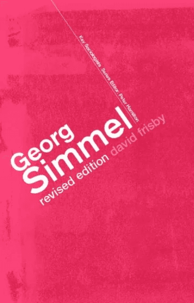 Georg Simmel av David (London School of Economics UK) Frisby
