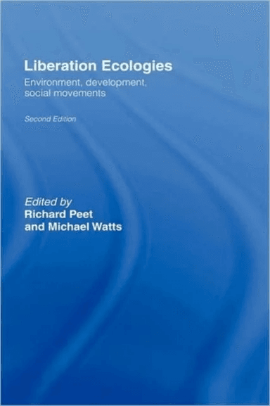 Liberation Ecologies