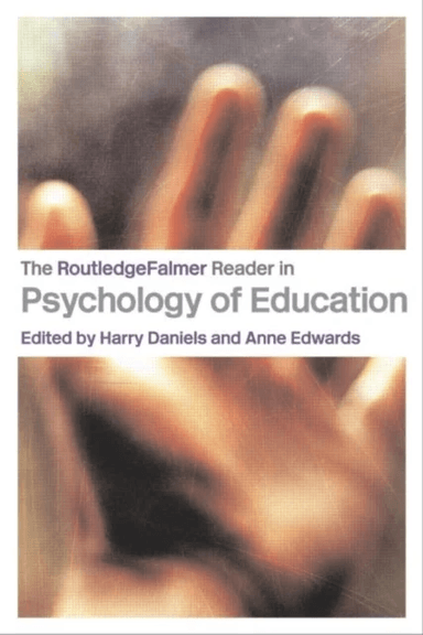The RoutledgeFalmer Reader in Psychology of Education