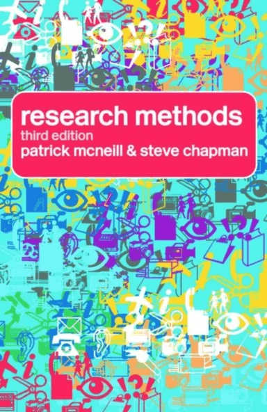 Research Methods av Steve (Notre Dame Catholic Sixth Form College UK) Chapman, Patrick McNeill, Patrick (Education Training and Publishing Consultant