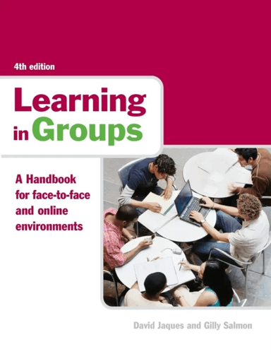 Learning in Groups av David Jaques, Gilly (University of Western Australia and Swinburne University of Technology Australia) Salmon