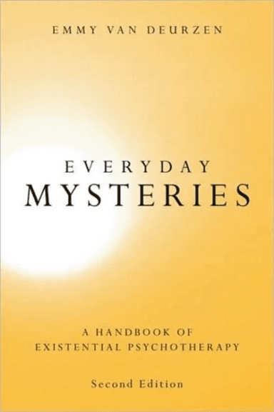Everyday Mysteries av Emmy (New School of Psychotherapy and Counselling UK) van Deurzen