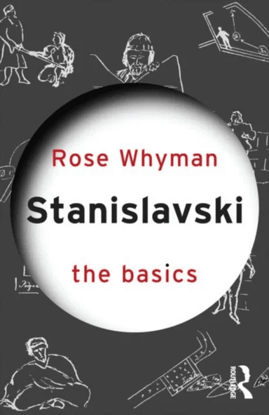 Stanislavski: The Basics av Rose Whyman