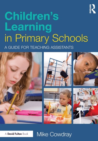 Children's Learning in Primary Schools av Mike Cowdray