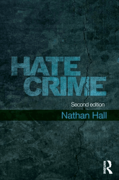 Hate Crime. 2nd Edition av Nathan Hall