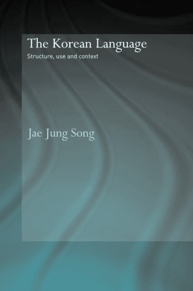 The Korean Language av Jae Jung (University of Otago New Zealand) Song