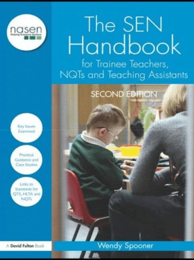 The SEN Handbook for Trainee Teachers, NQTs and Teaching Assistants av Wendy (Freelance Education Consultant UK) Spooner