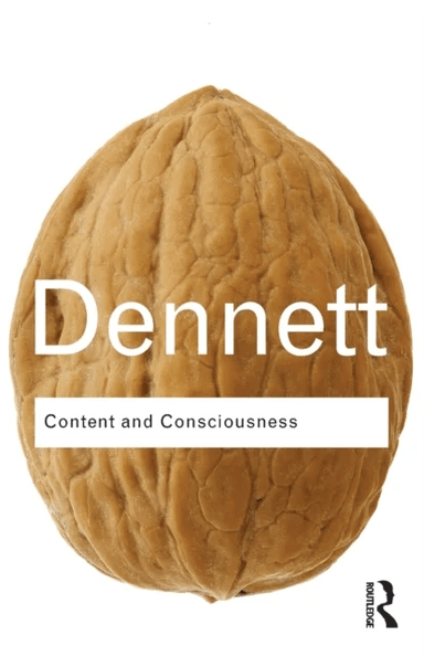 Content and Consciousness av Daniel C. Dennett