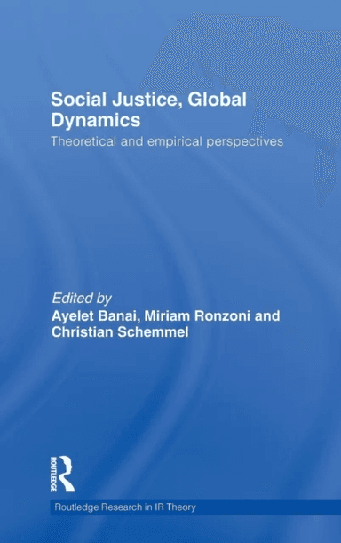 Social Justice, Global Dynamics