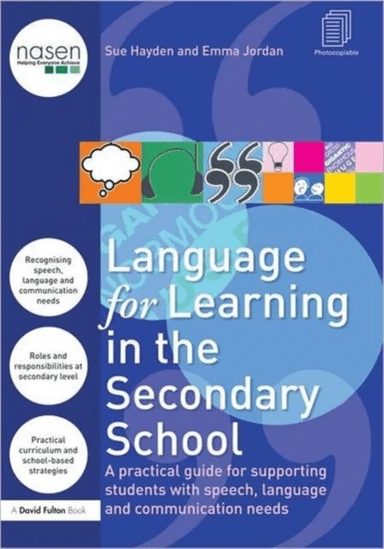 Language for Learning in the Secondary School av Sue (Language for Learning UK) Hayden, Emma (Worcestershire Primary Care Trust UK) Jordan