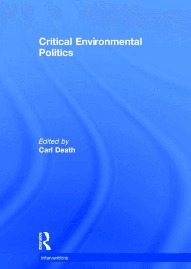 Critical Environmental Politics