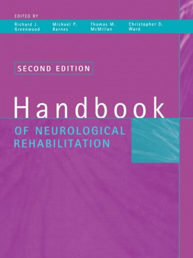 Handbook of Neurological Rehabilitation