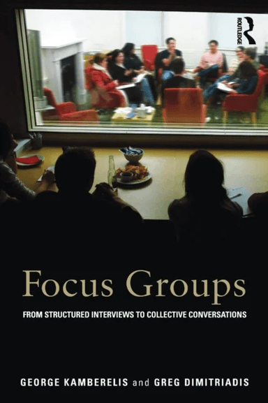 Focus Groups av George Kamberelis, Greg Dimitriadis