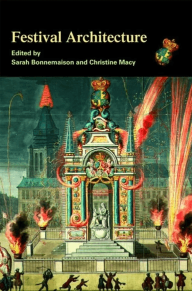 Festival Architecture av Sarah (Dalhousie University Canada) Bonnemaison, Christine (Dalhousie University Canada) Macy