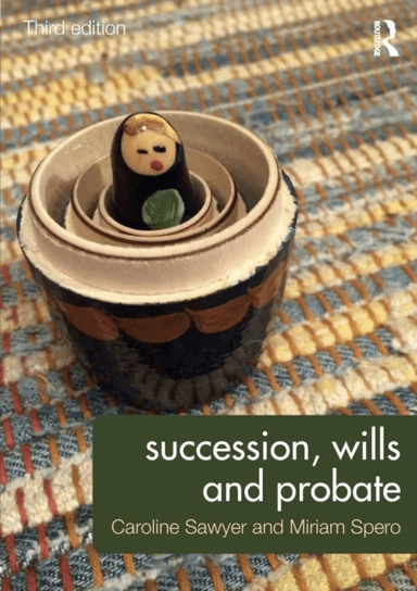 Succession, Wills and Probate av Caroline Sawyer, Miriam (MLC Solicitors Essex UK) Spero