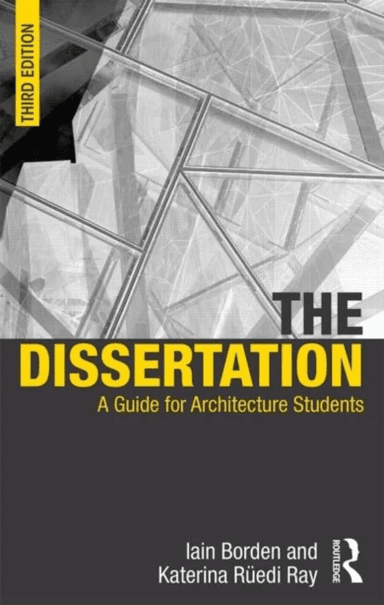 The Dissertation av Iain Borden, Katerina Ruedi Ray