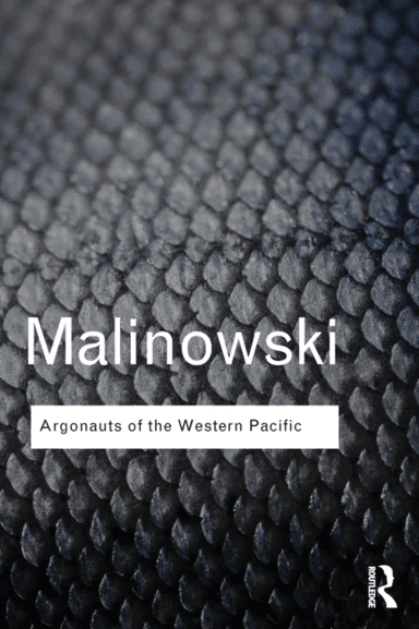 Argonauts of the Western Pacific av Bronislaw Malinowski