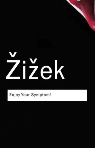 Enjoy Your Symptom! av Slavoj Zizek