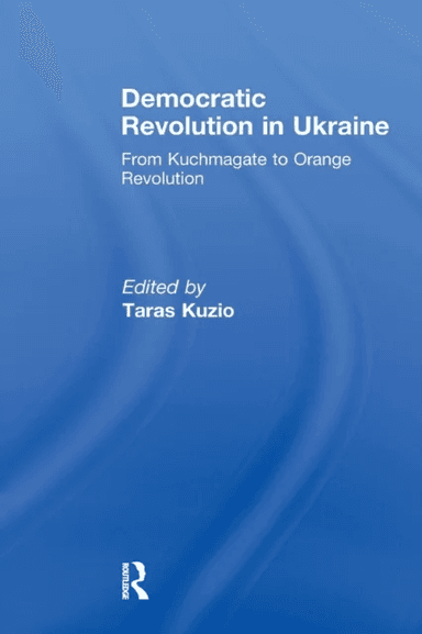 Democratic Revolution in Ukraine