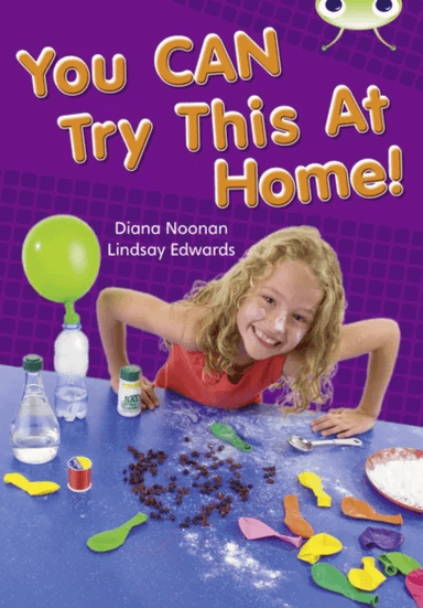 Bug Club Independent Non Fiction Year Two Gold A You CAN Try This at Home av Diana Noonan