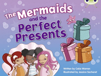 Bug Club Blue (KS1) C/1B The Mermaids and the Perfect Presents 6-pack av Celia Warren