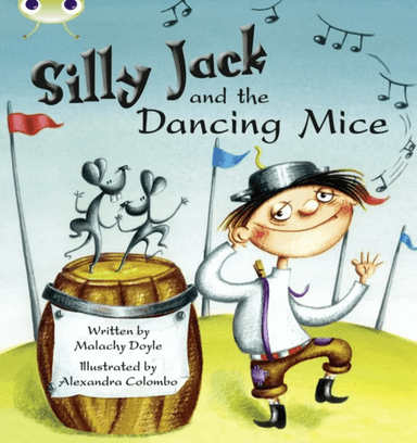 Bug Club Green B/1B Silly Jack and the Dancing Mice 6-pack av Malachy Doyle