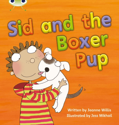 Bug Club Phonics Fiction Year 1 Phase 4 Set 12 Sid and the Boxer Pup av Jeanne Willis