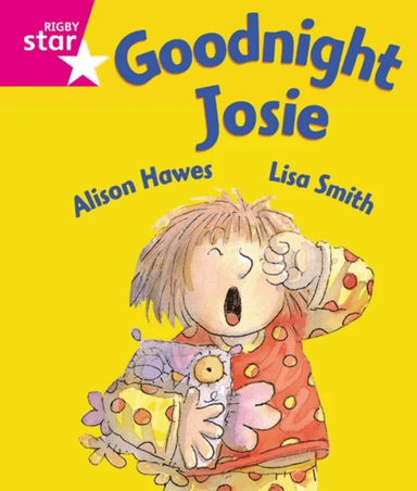 Rigby Star Guided Reception: Pink Level: Goodnight Josie Pupil Book (single) av Alison Hawes