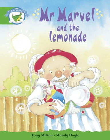 Literacy Edition Storyworlds Edition 3: Mr Marvel and the Lemonade