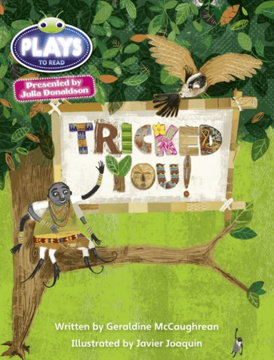 Julia Donaldson Plays Blue (KS2)/4B-4A  Tricked You! av Geraldine McCaughrean