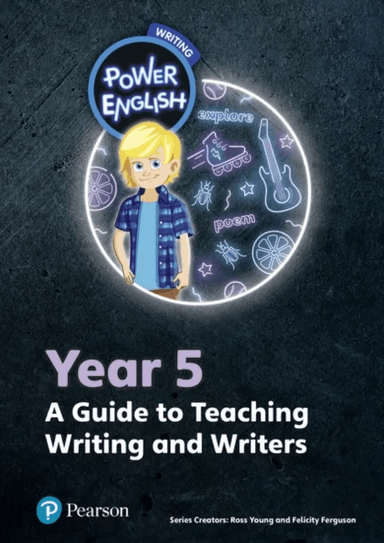 Power English: Writing Teacher's Guide Year 5 av Ross Young, Phil Ferguson