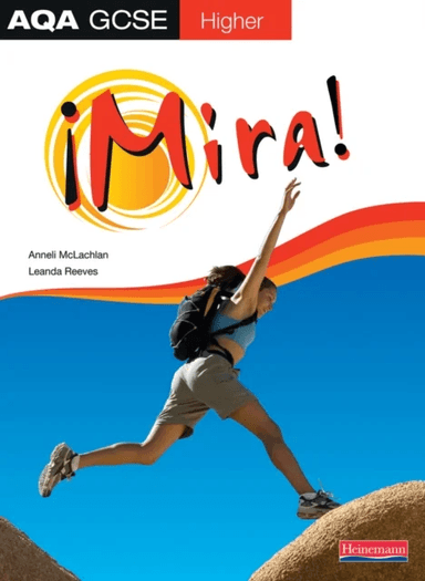 Mira AQA GCSE Spanish Higher Student Book av Leanda Reeves, Anneli Mclachlan