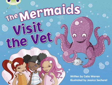 Bug Club Guided Fiction Year 1 Blue B The Mermaids Visit the Vet av Celia Warren