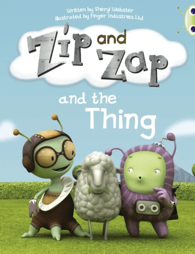 Bug Club Guided Fiction Year 1 Yellow A Zip and Zap and The Thing av Sheryl Webster