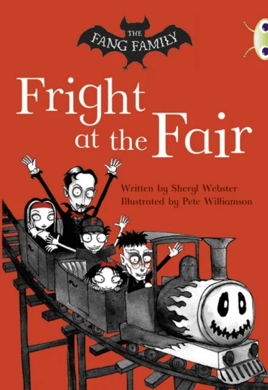 Bug Club Independent Fiction Year Two White A The Fang Family: Fright at the Fair av Sheryl Webster
