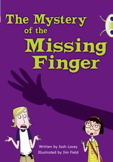 Bug Club Independent Fiction Year 5 Blue A The Mystery of the Missing Finger av Josh Lacey