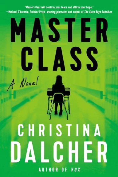Master Class av Christina Dalcher
