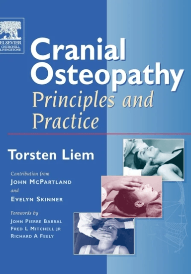 Cranial Osteopathy av Torsten (Vice Principal of Osteopathie Schule Germany) Liem