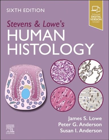 Stevens &amp; Lowe's Human Histology av James S. (Emeritus Professor of Neuropathology University of Nottingham Medical School Nottingham UK Lowe