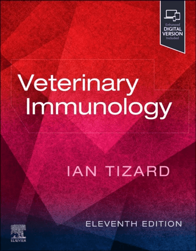 Veterinary Immunology av Ian R BVMS PhD ACVM (Hons) DSc (Hons) (University Distinguished Professor of Immunology Emeritus Department of Veterinary Pat